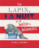 Le lapin, la nuit et la boîte à biscuits