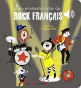 Mes premiers airs de rock francais - livre sonore avec 6 puces avec les extraits originaux - des 1 a