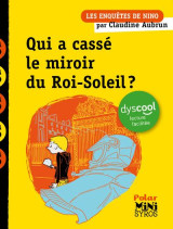 Qui a cassé le miroir du roi-soleil ? dyscool