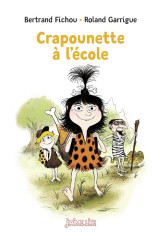 Crapounette tome 60 : crapounette a l'ecole