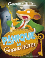 Geronimo stilton tome 49 : panique au grand hotel