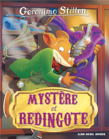 Geronimo stilton tome 95 : mystere et redingote