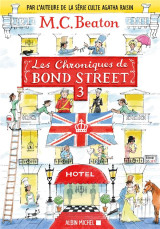 Les chroniques de bond street tome 3 : colonel sandhurst a la rescousse  -  la derniere saison