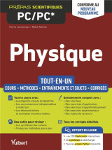 Physique pc/pc* : tout-en-un  -  conforme a la reforme 2021  -  cours - synthese - methodes detaillees - exercices et sujets corriges