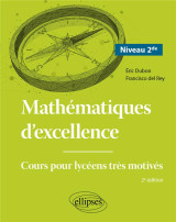 Mathematiques d'excellence - niveau seconde - cours pour lyceens tres motives