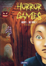 Horror games - mort...de rire ! - tome 3