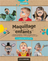 Maquillage pour les enfants - 20 creations filles et garcons