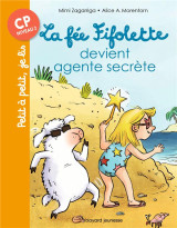 La fee fifolette devient agent secrete