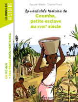 La véritable histoire de coumba, petite esclave au xviiie siècle