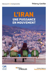 L'iran, une puissance en mouvement