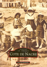 Côte de nacre - tome i