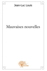 Mauvaises nouvelles