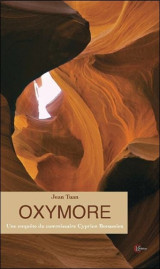 Oxymore - une enquête du commissaire cyprien bonassieu