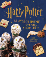 Harry potter - harry potter - le livre de cuisine officiel - super facile