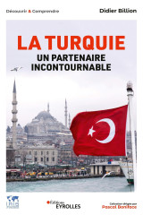 La turquie, un partenaire incontournable