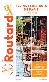 Guide du routard restos et bistrots de paris 2022/23