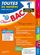 Objectif bac 2023 - 1re spécialités sciences éco toutes les matières