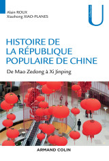 Histoire de la république populaire de chine - de mao zedong à xi jinping