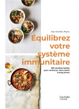 Equilibrez votre système immunitaire