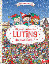 Où sont cachés les lutins du père noël ?