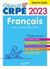 Objectif crpe 2023 - français - épreuve écrite d'admissibilité