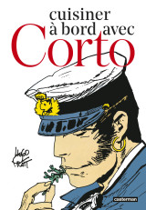 Corto maltese - cuisiner à bord avec corto