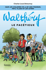 Walthéry le facétieux