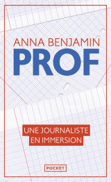 Prof - une journaliste en immersion