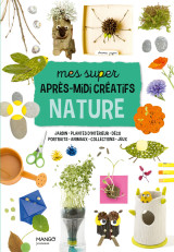 Mes super après-midi créatifs nature