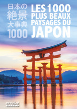 Les 1000 plus beaux paysages du japon