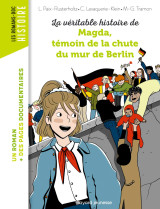 La véritable histoire de magda, témoin de la chute du mur de berlin