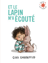 Et le lapin m'a écouté