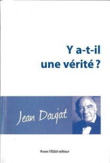 Y a-t-il une vérité ?