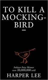 To kill a mockingbird