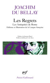 Les regrets / la defense et illustration de la langue francaise / les antiquites de rome