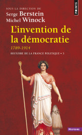 L'invention de la démocratie, 1789-1914