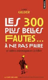 Les 300 plus belles fautes à ne pas faire