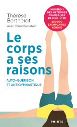 Le corps a ses raisons.