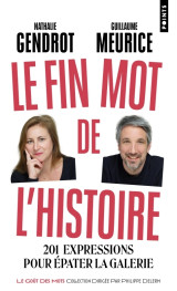 Le fin mot de l'histoire