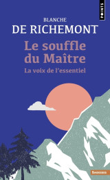 Le souffle du maître