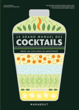 Le grand manuel des cocktails