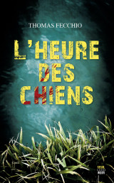 L'heure des chiens