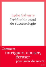 Irrefutable essai de successologie