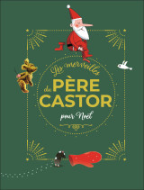 Les merveilles du père castor - histoires pour noël