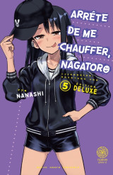 Arrête de me chauffer, nagatororo t05