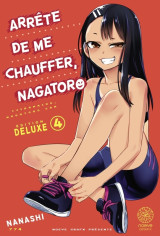 Arrête de me chauffer, nagatororo t04