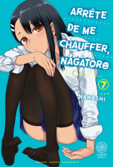 Arrête de me chauffer, nagatoro t07