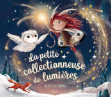 La petite collectionneuse de lumières ne