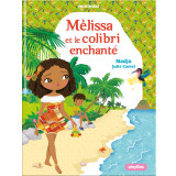 Minimiki - mélissa et le colibri enchanté - tome 31