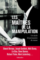 Les maîtres de la manipulation